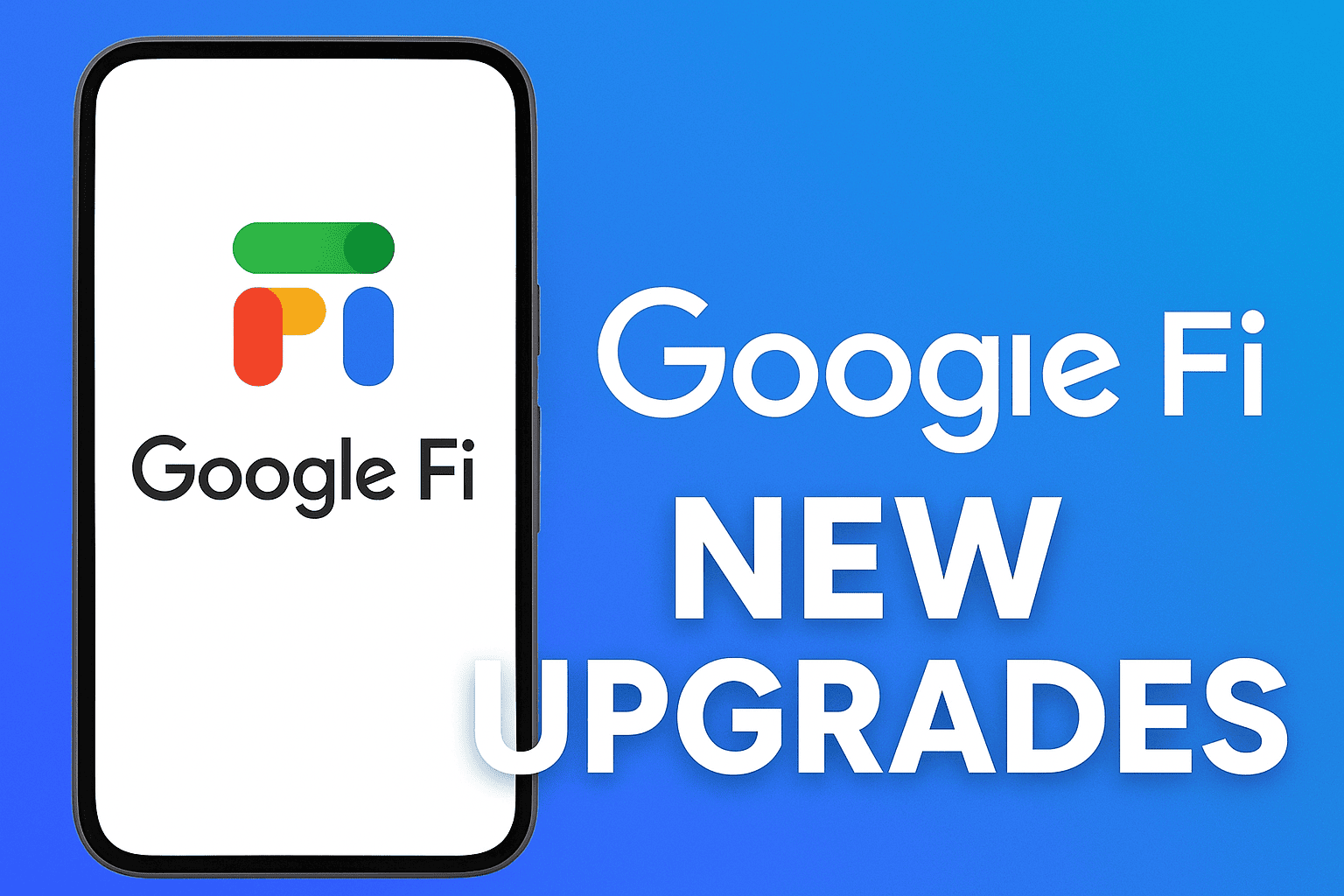 Google Fi is rolling out some impressive new upgrades designed to make your life a whole lot easier - BERITAJA